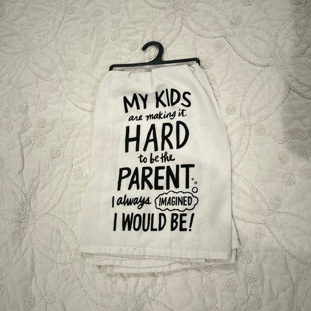 NWOT Primatives by Kathy funny Tea Towel.